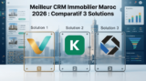 Meilleur Logiciel CRM Immobilier au Maroc : ImmoSync 360 vs Kray vs MY iMMOTECH (2026)